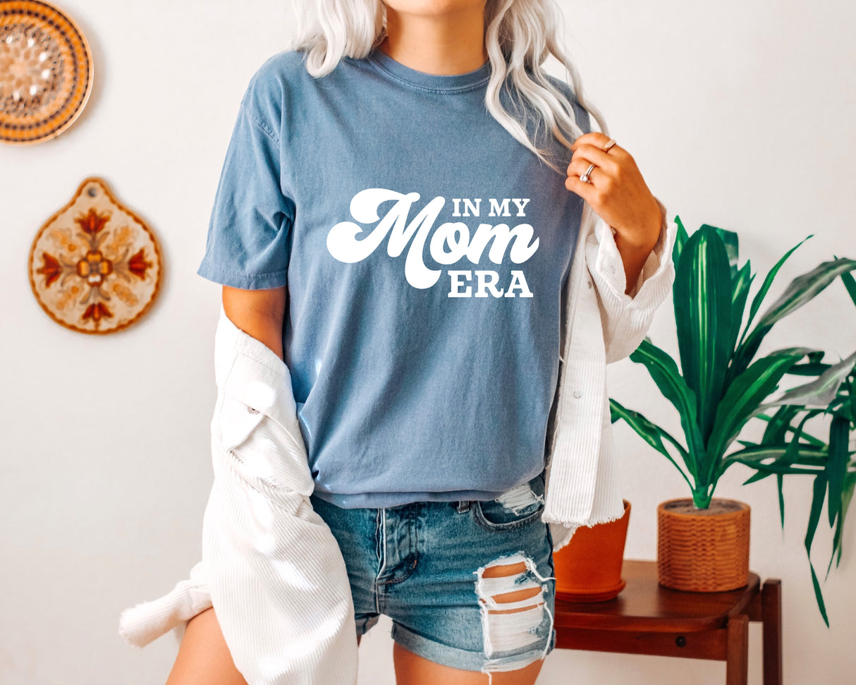 In My Mom Era T-Shirt